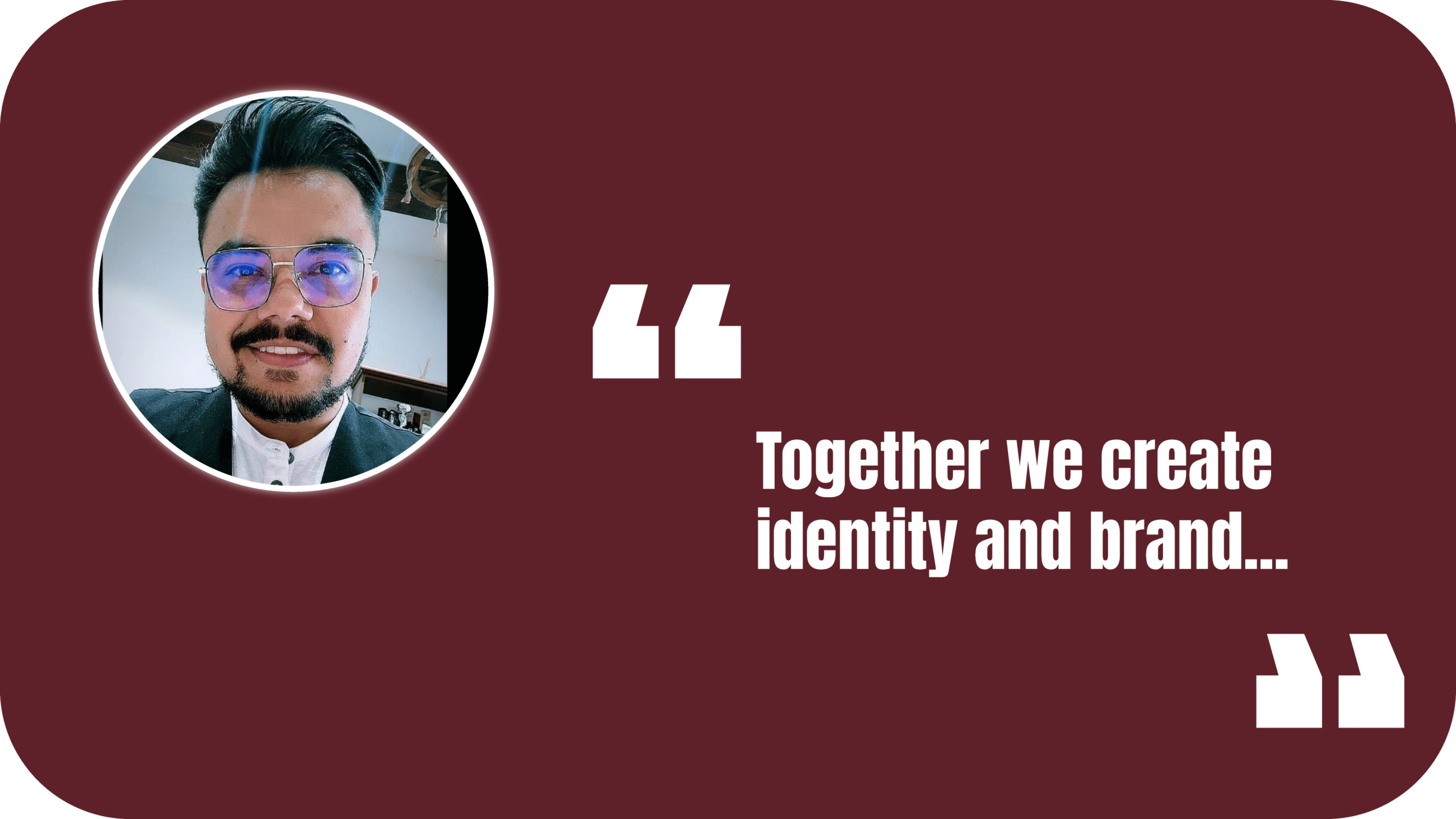"Juntos creamos identidad y marca"